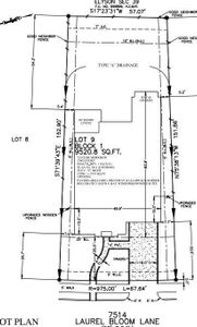 7514 Laurel Bloom Lane  preliminary plot plan