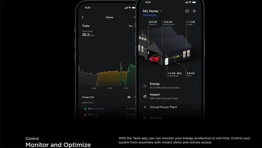 Tesla App to monitor and optimize your energy production. The battery packs allow you to store your power, and you can control your system anywhere with instant alerts and remote access.